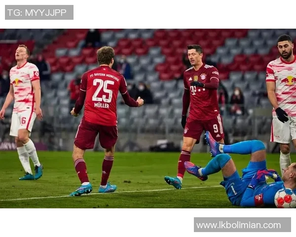 世界杯精彩对决莱比锡与拜仁激战成平局补时进球震撼全场